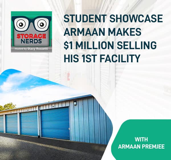 StorageNerds | Armaan Premjee | Self-Storage Investment