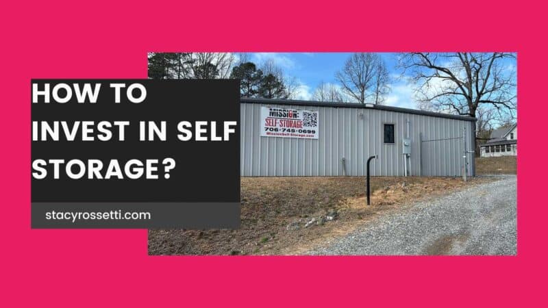 How to invest in self storage units? Stacy Rossetti