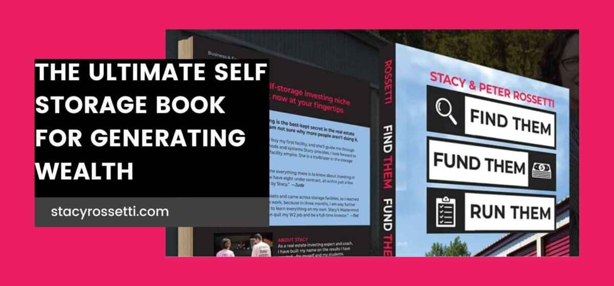 #1 Self Storage Book For Generating Wealth - Stacy Rossetti - Self Storage Guide 2024