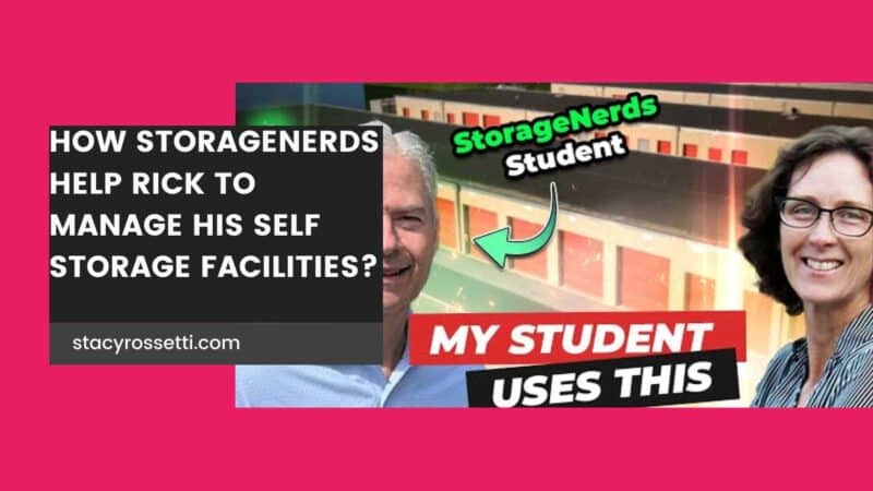 How StorageNerds Help Rick To Manage Self Storage Facilities? - Stacy Rossetti