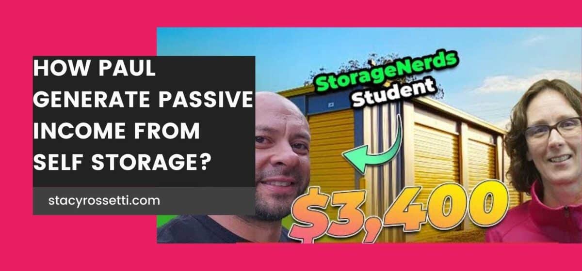 Paul Self Storage Success - Student Self Storage - StorageNerds - Stacy Rossetti